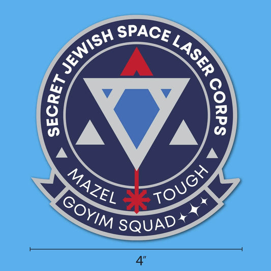 Secret Jewish Space Laser Corps Goyim Squad Sticker